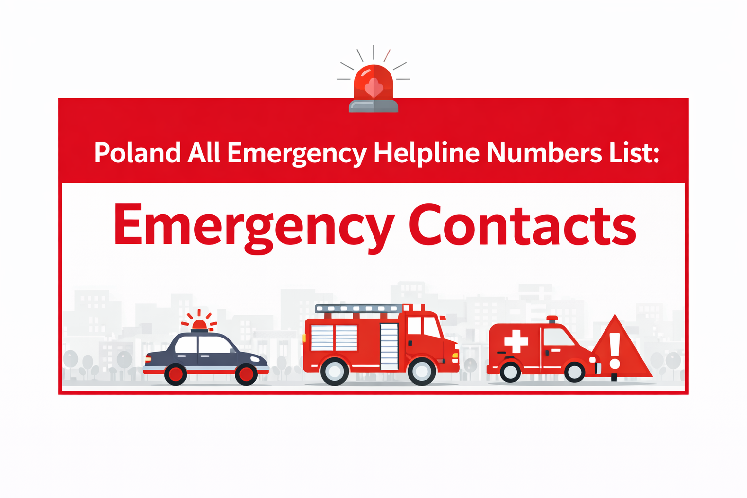 Poland All Emergency Helpline Numbers List: Emergency Contacts