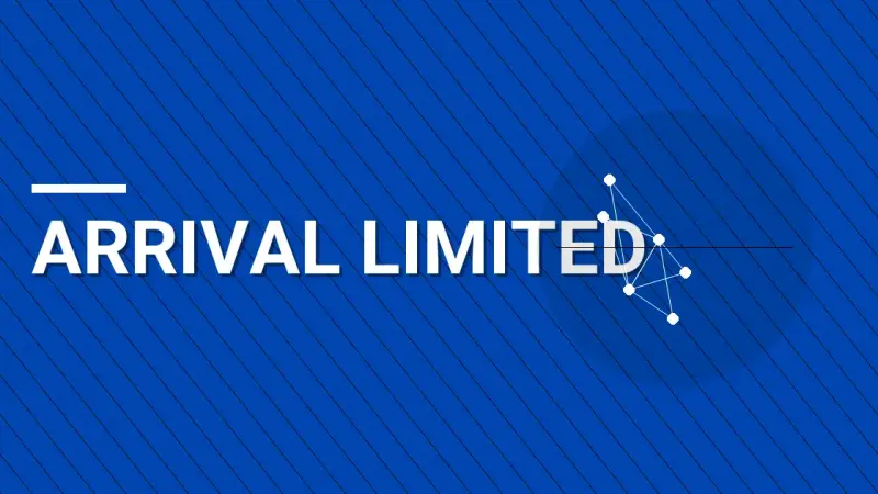 Arrival Limited: A Comprehensive Overview of Innovation and Service