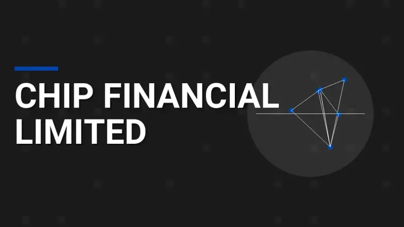 Chip Financial Limited: Pioneering Financial Solutions and Technology Innovations