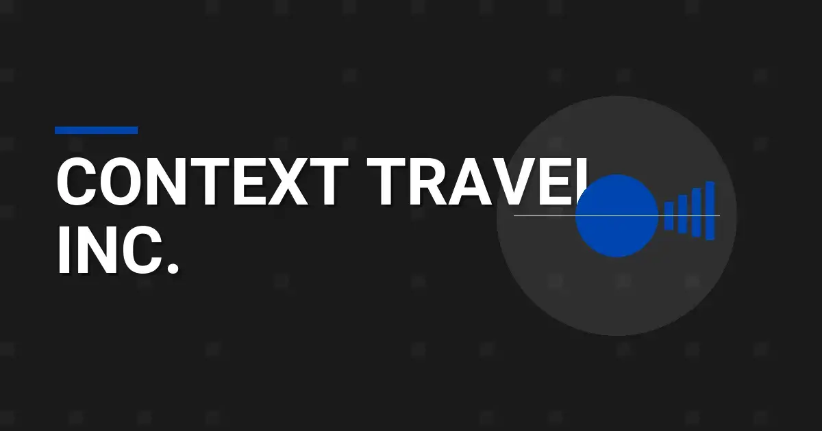 Context Travel Inc.: A Comprehensive Overview of Innovation in Travel