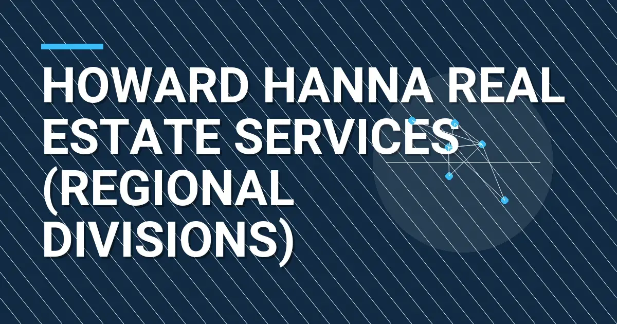 Howard Hanna Real Estate Services (Regional Divisions): A Comprehensive Analysis
