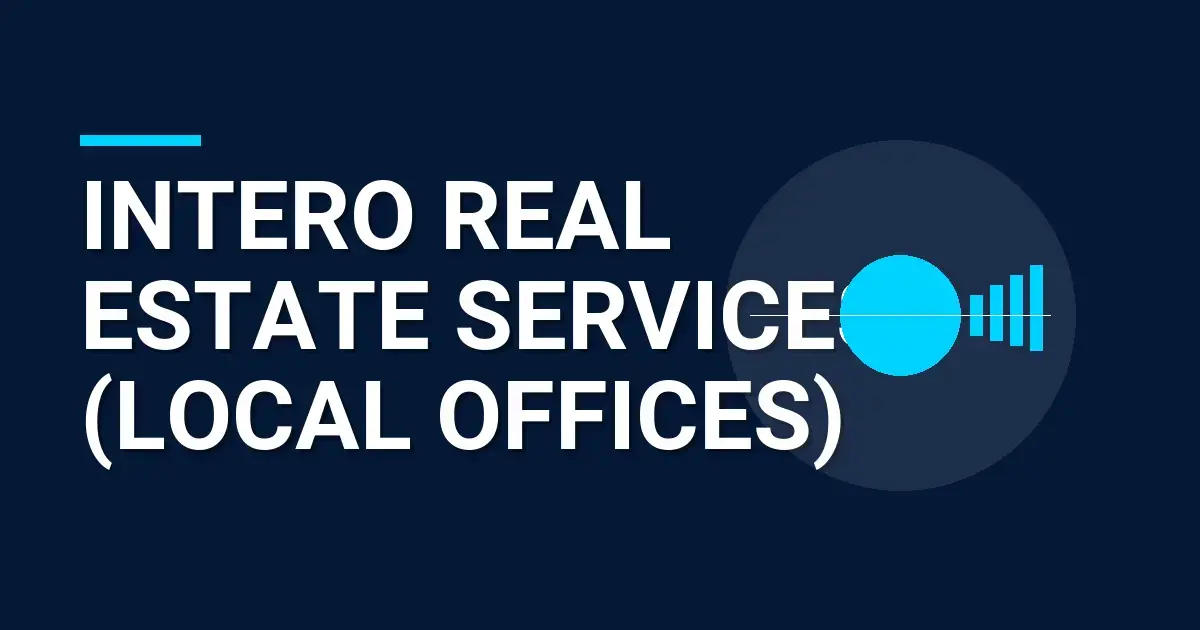 Intero Real Estate Services (Local Offices) - A Comprehensive Overview