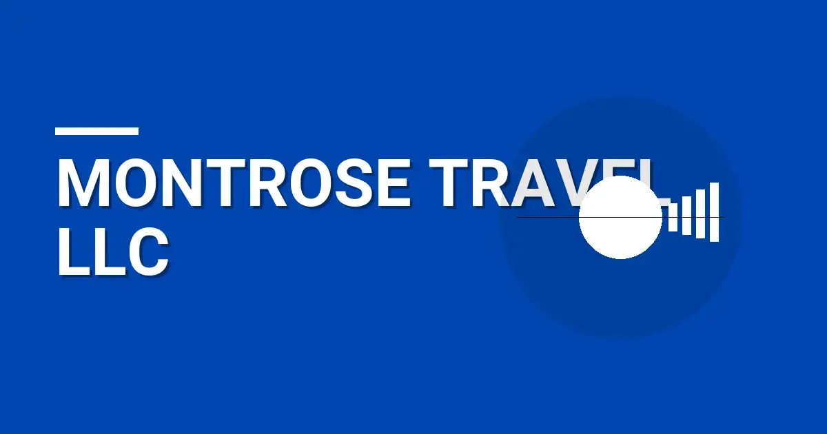 Montrose Travel LLC: A Leader in Travel Solutions