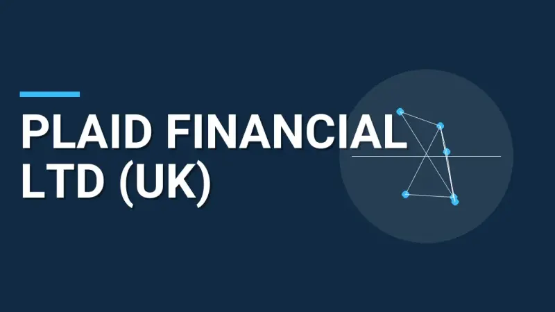 Plaid Financial Ltd (UK): A Comprehensive Overview of Excellence in Finance