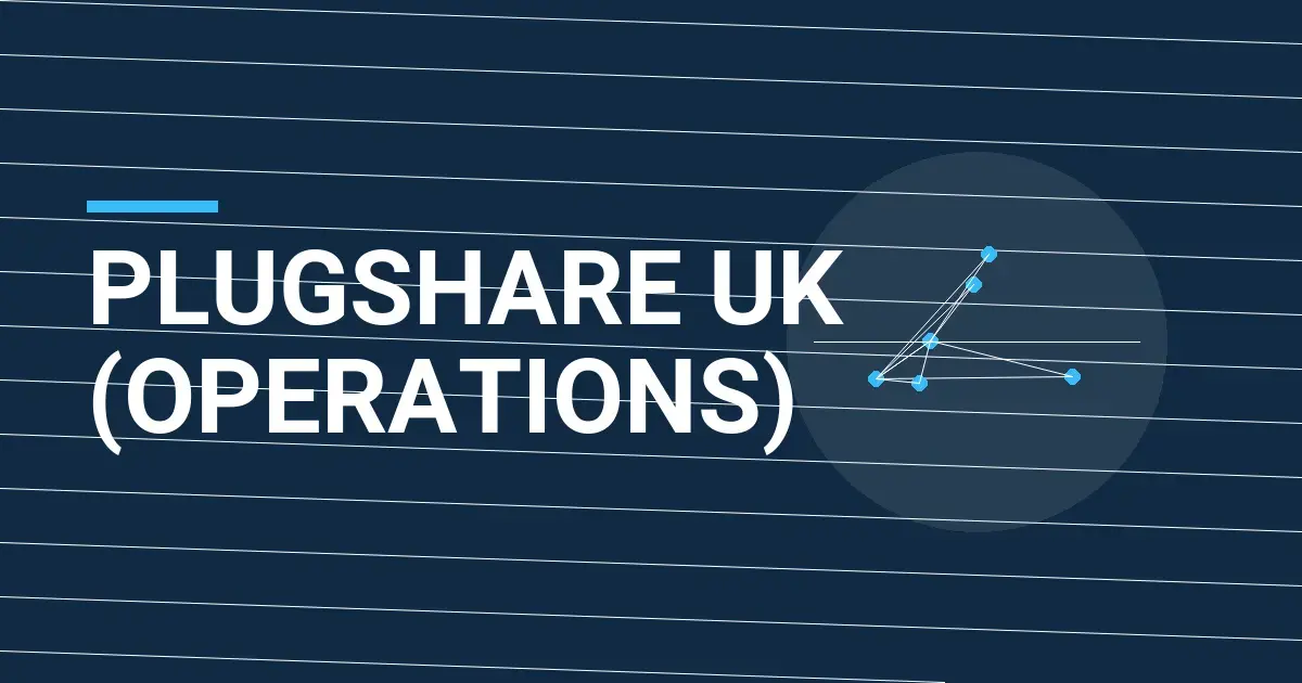 PlugShare UK (Operations): Pioneering the Electric Vehicle Charging Landscape