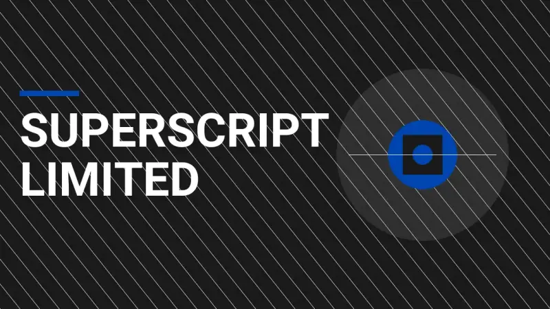 Superscript Limited: A Comprehensive Overview of an Industry Leader