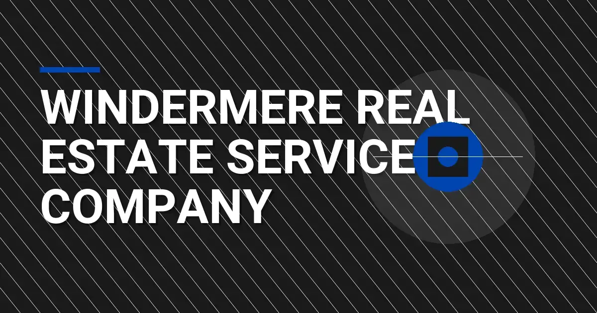 Windermere Real Estate Services Company: Comprehensive Overview and Insights